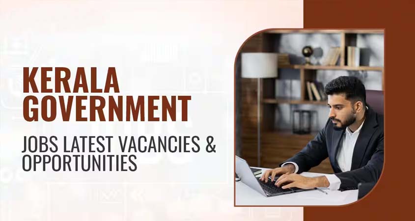 Kerala Employment Portal: Apply for Government and Private Jobs Online in Kerala
